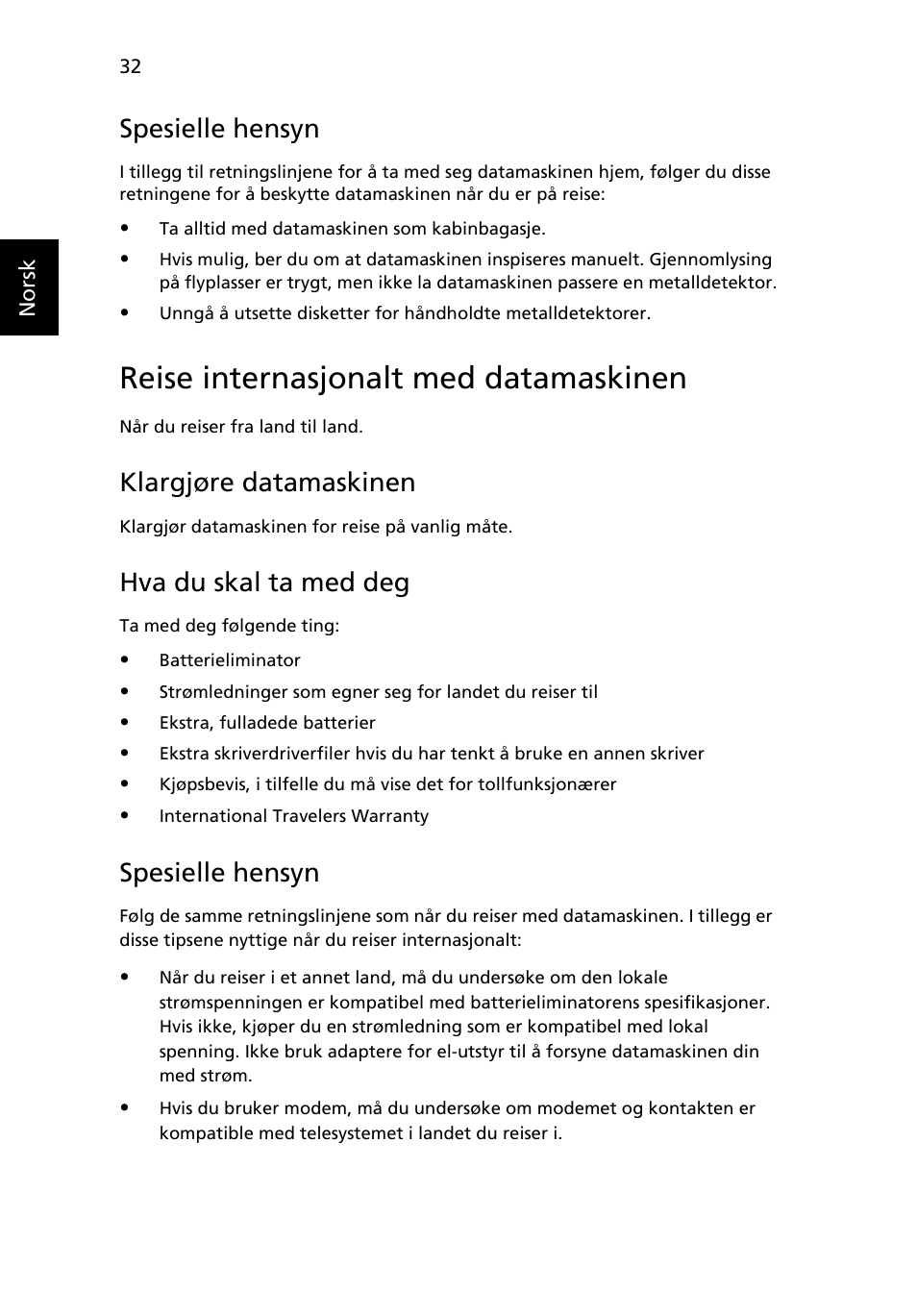 Reise internasjonalt med datamaskinen, Spesielle hensyn, Klargjøre datamaskinen | Hva du skal ta med deg | Acer Aspire 5733Z User Manual | Page 594 / 2348