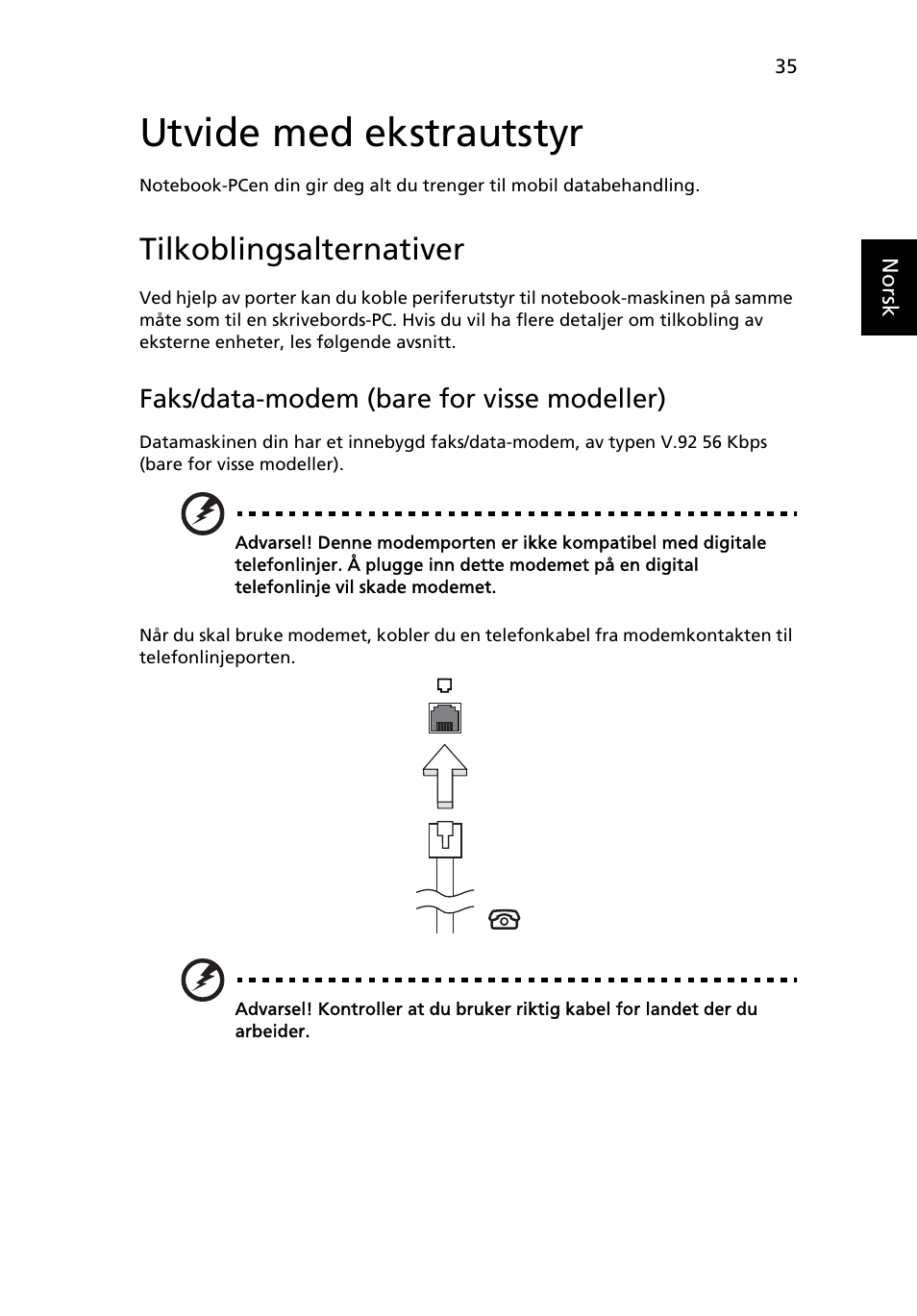 Utvide med ekstrautstyr, Tilkoblingsalternativer, Faks/data-modem (bare for visse modeller) | Acer Aspire 5733Z User Manual | Page 597 / 2348