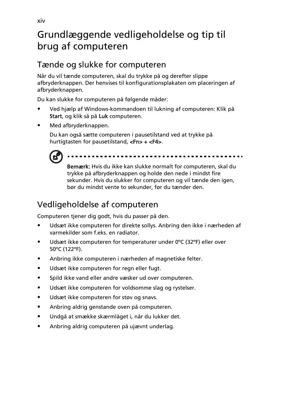 Tænde og slukke for computeren, Vedligeholdelse af computeren | Acer Aspire 5733Z User Manual | Page 628 / 2348
