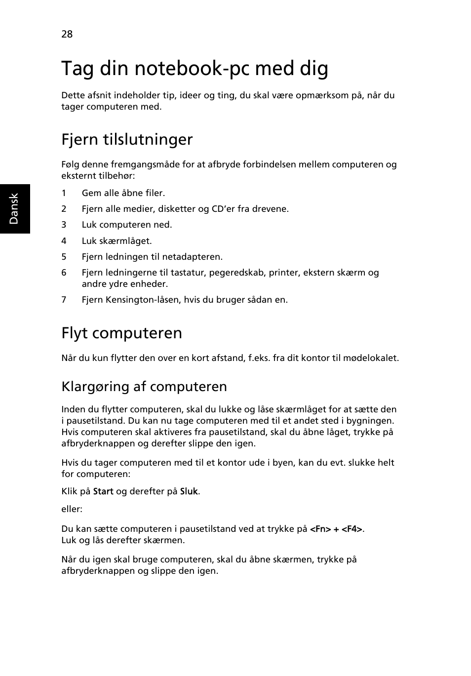 Tag din notebook-pc med dig, Fjern tilslutninger, Flyt computeren | Klargøring af computeren | Acer Aspire 5733Z User Manual | Page 662 / 2348