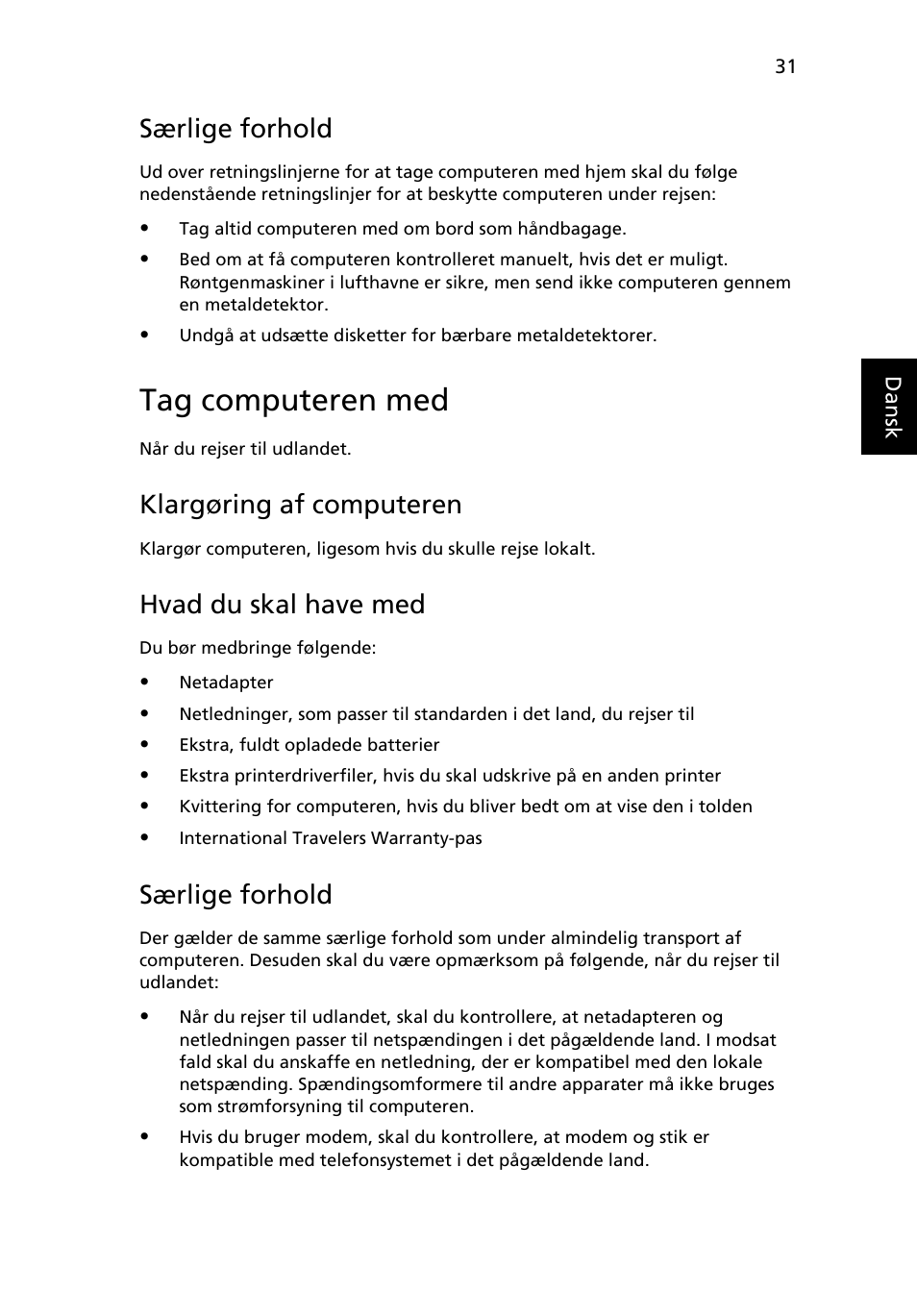 Tag computeren med, Særlige forhold, Klargøring af computeren | Hvad du skal have med | Acer Aspire 5733Z User Manual | Page 665 / 2348