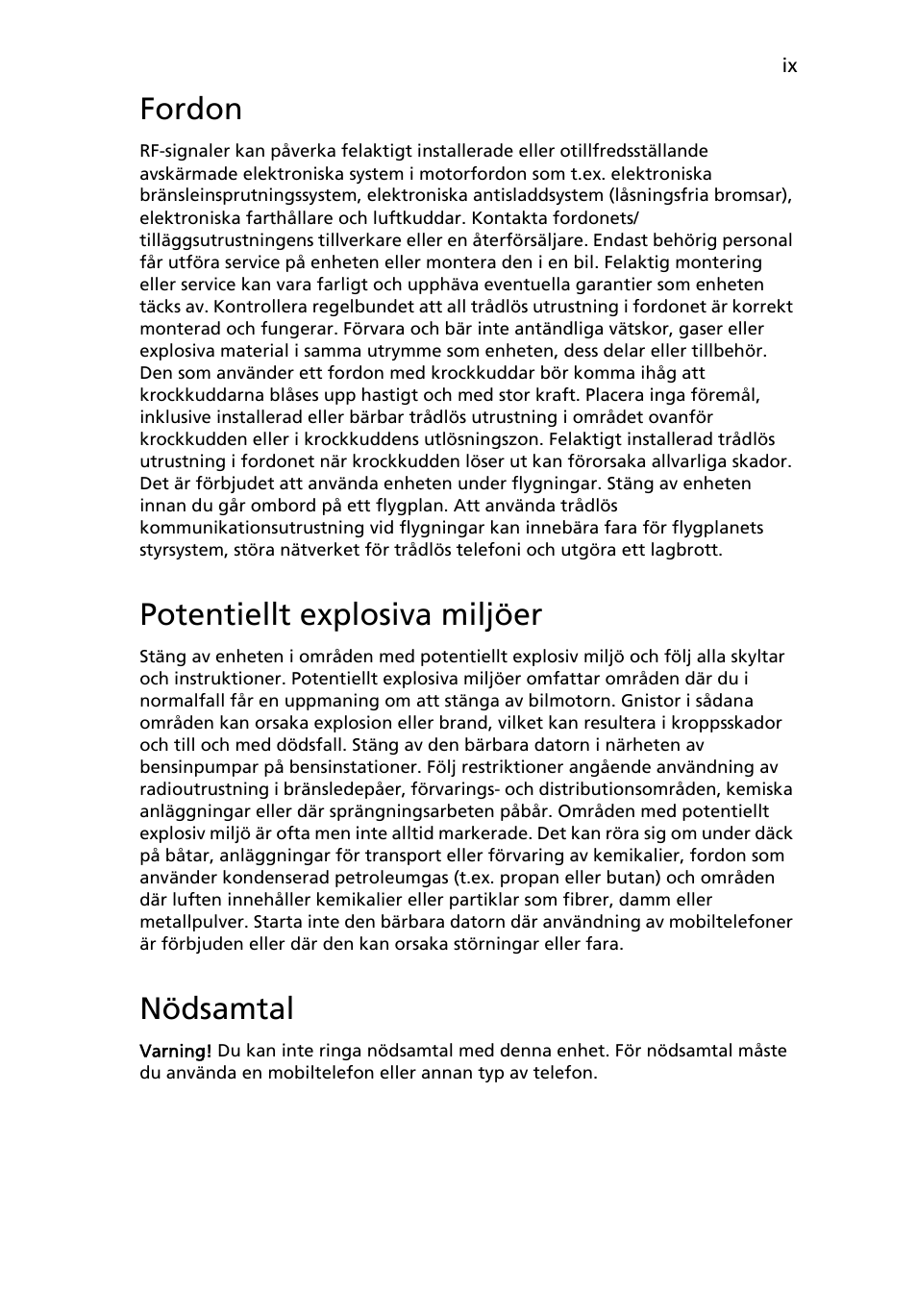 Fordon, Potentiellt explosiva miljöer, Nödsamtal | Acer Aspire 5733Z User Manual | Page 697 / 2348