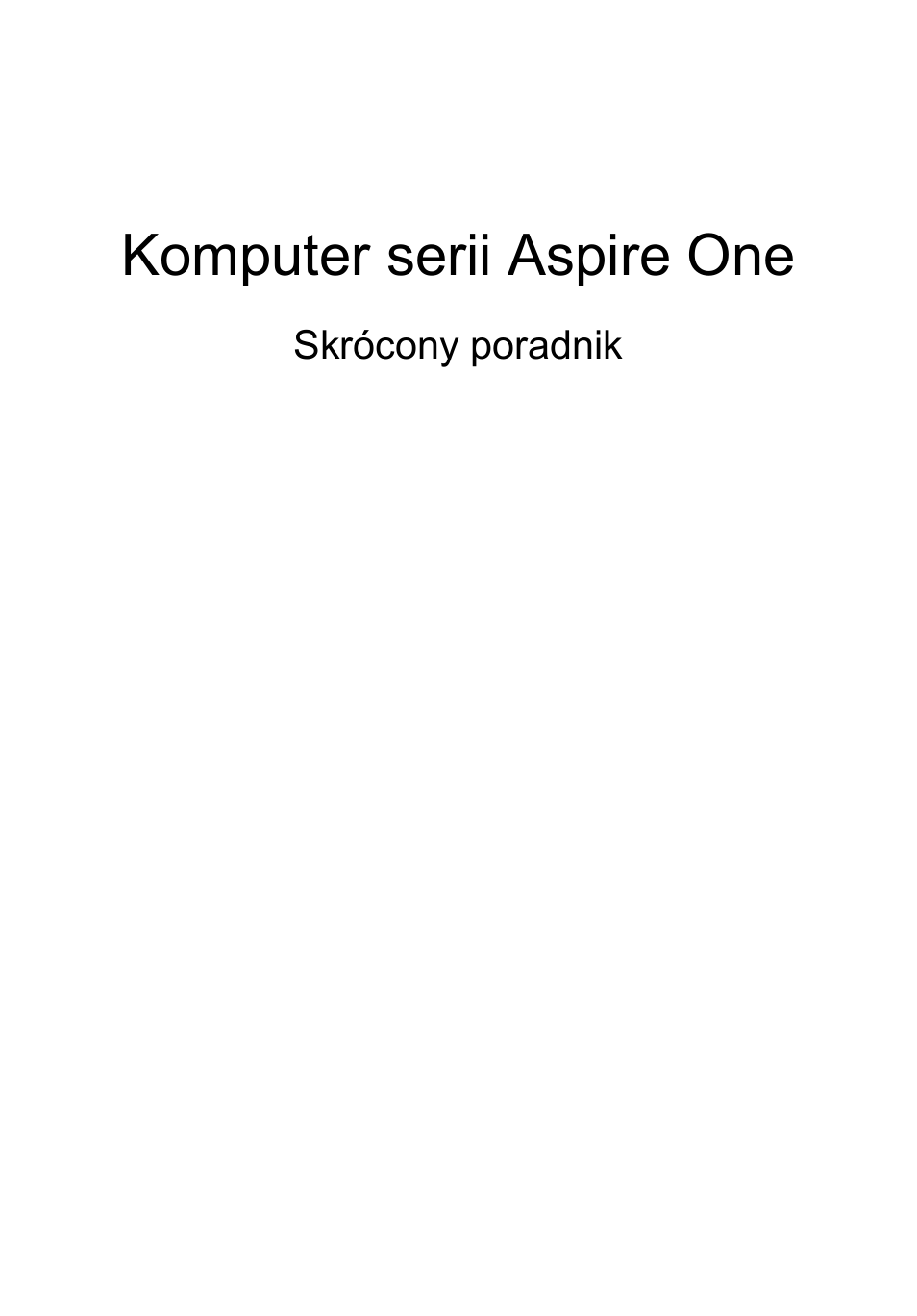 Polski, Komputer serii aspire one | Acer AO722 User Manual | Page 123 / 294