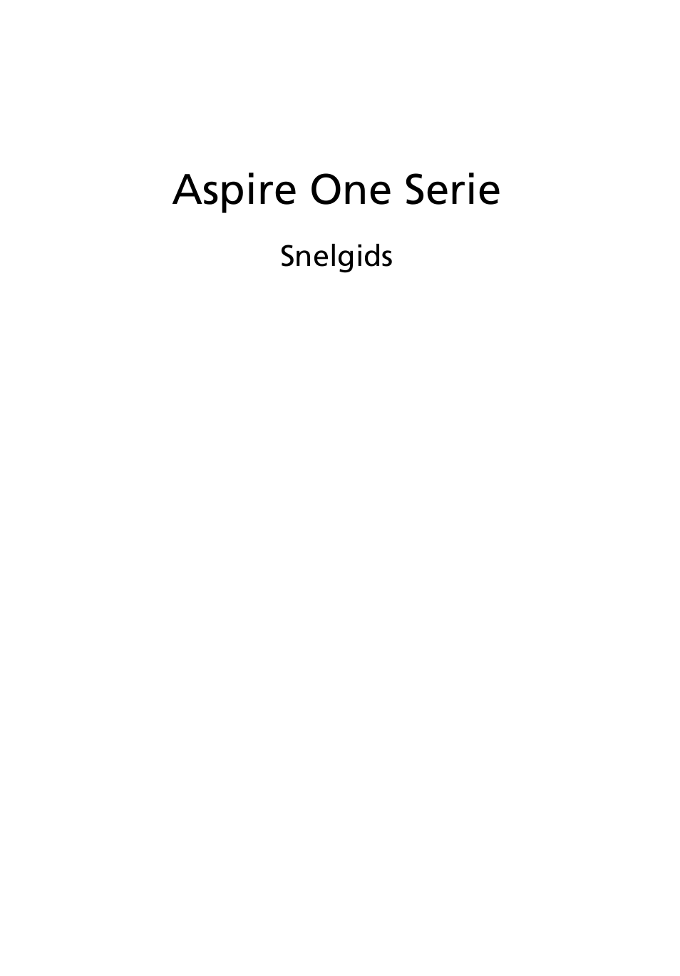 Nederlands, Aspire one serie | Acer AO722 User Manual | Page 63 / 294