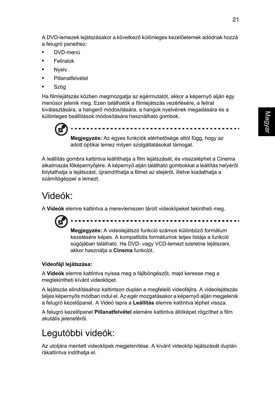 Videók, Legutóbbi videók, Videofájl lejátszása | Acer Aspire 5741ZG User Manual | Page 1039 / 2345