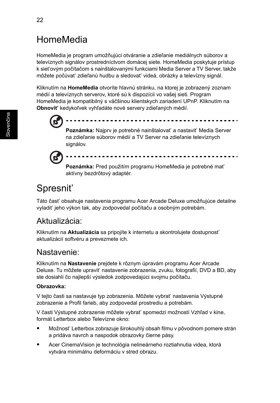 Homemedia, Spresnit, Aktualizácia | Nastavenie | Acer Aspire 5741ZG User Manual | Page 1190 / 2345