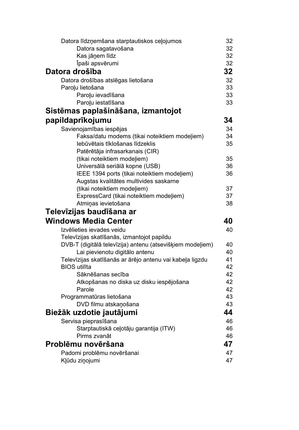 Datora drošība 32, Televīzijas baudīšana ar windows media center 40, Biežāk uzdotie jautājumi 44 | Problēmu novēršana 47 | Acer Aspire 5741ZG User Manual | Page 1619 / 2345