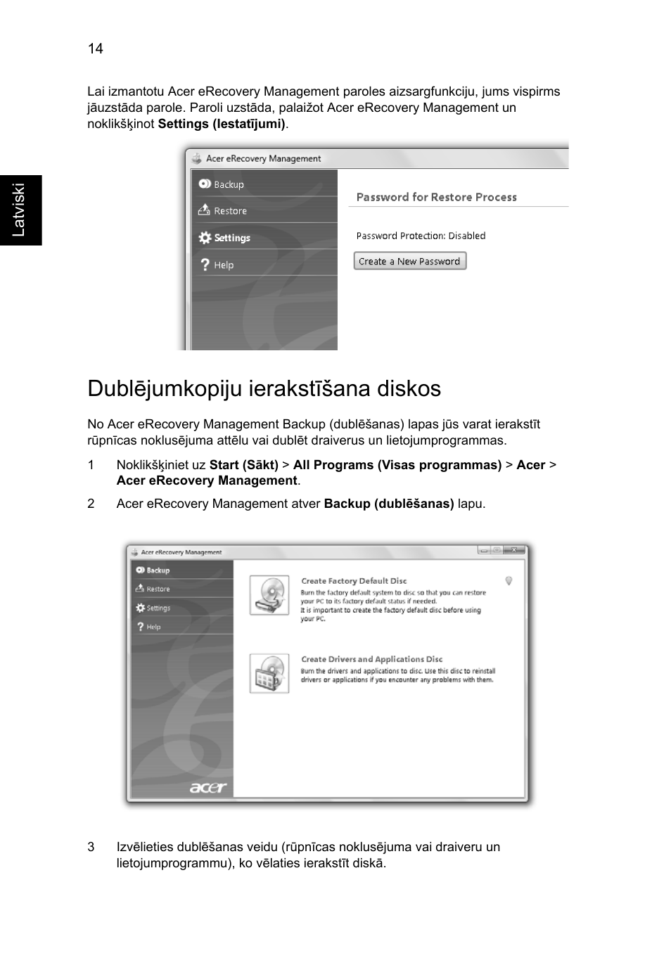 Dublējumkopiju ierakstīšana diskos | Acer Aspire 5741ZG User Manual | Page 1634 / 2345