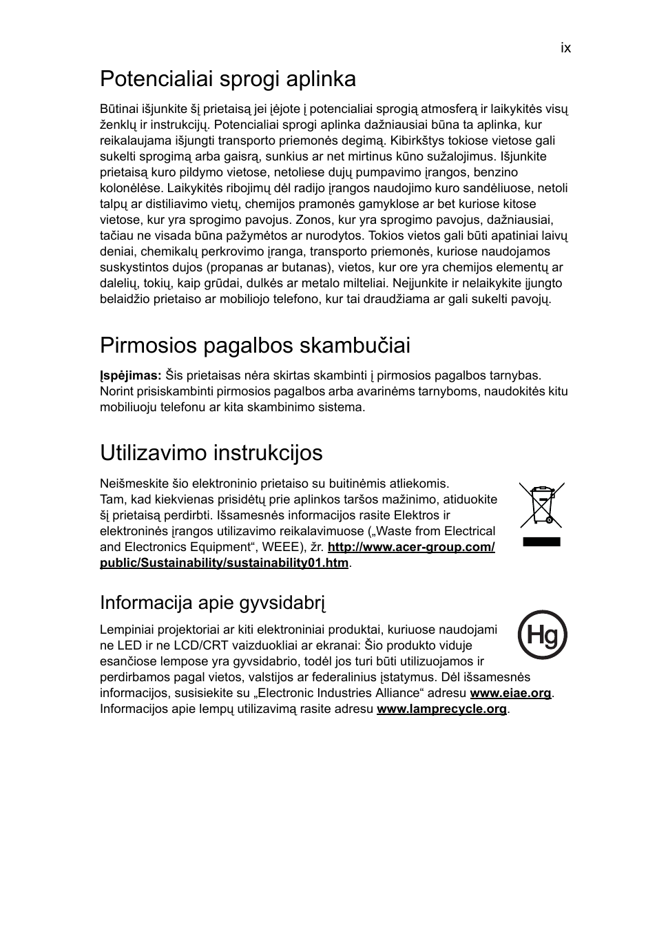 Potencialiai sprogi aplinka, Pirmosios pagalbos skambučiai, Utilizavimo instrukcijos | Acer Aspire 5741ZG User Manual | Page 1683 / 2345