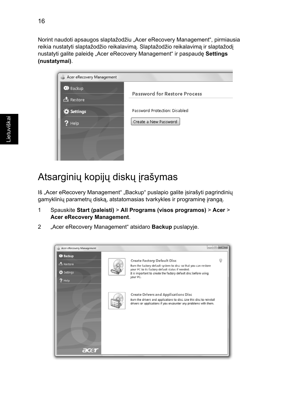 Atsarginių kopijų diskų įrašymas | Acer Aspire 5741ZG User Manual | Page 1710 / 2345