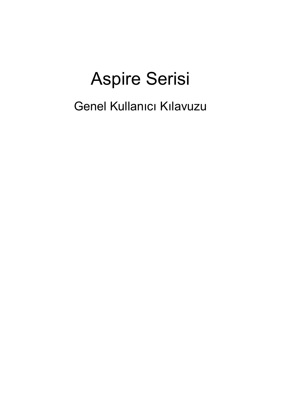 Türkçe, Aspire serisi | Acer Aspire 5741ZG User Manual | Page 1829 / 2345