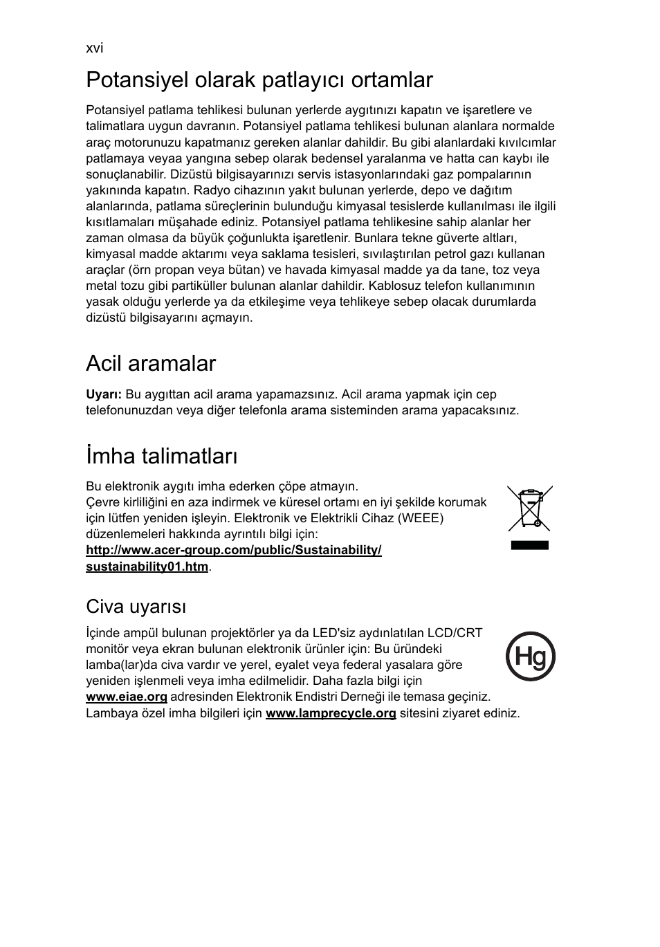 Potansiyel olarak patlayıcı ortamlar, Acil aramalar, Imha talimatları | Acer Aspire 5741ZG User Manual | Page 1844 / 2345