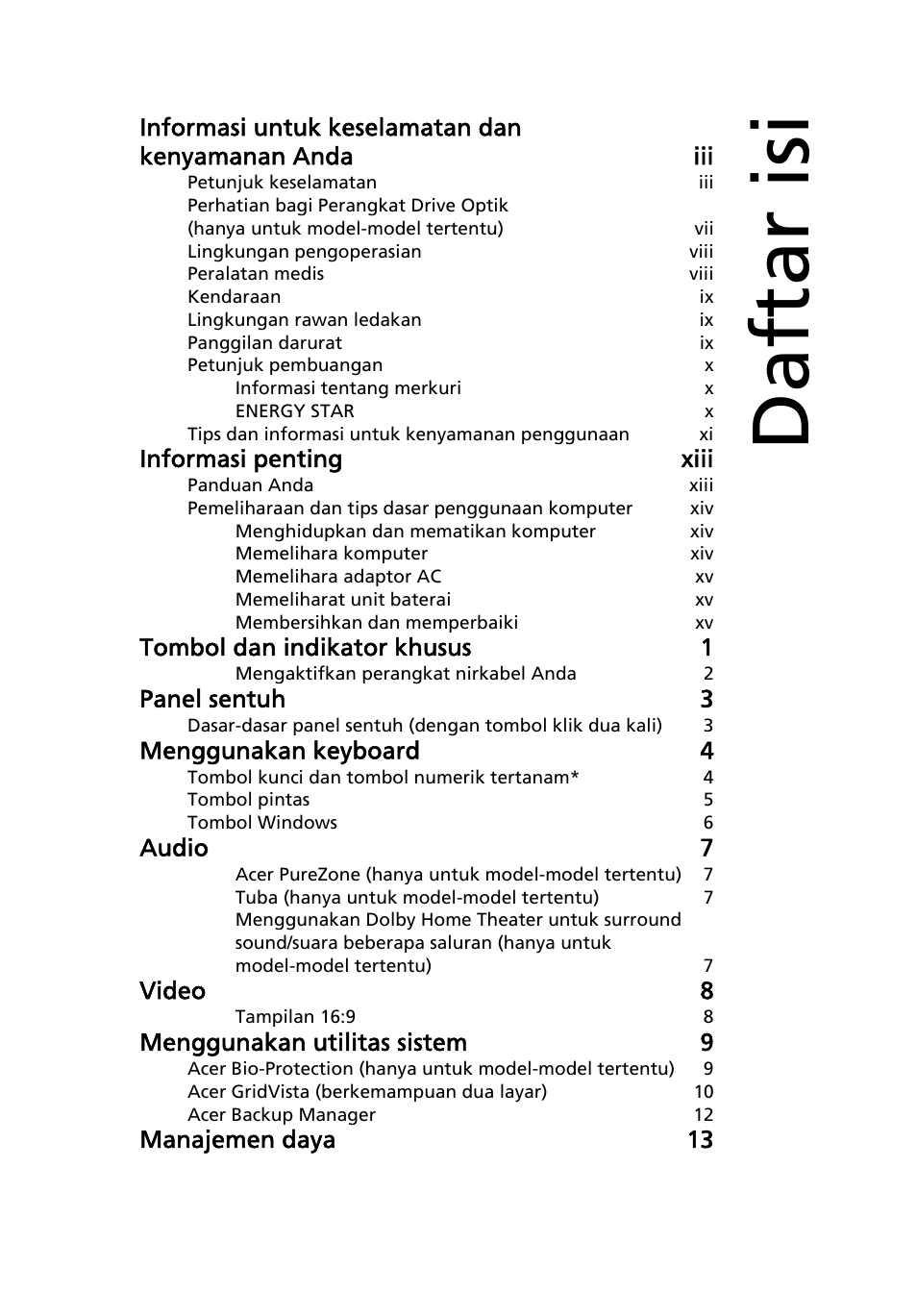 Daftar isi, Informasi penting xiii, Tombol dan indikator khusus 1 | Panel sentuh 3, Menggunakan keyboard 4, Audio 7, Video 8, Menggunakan utilitas sistem 9, Manajemen daya 13 | Acer Aspire 5741ZG User Manual | Page 2207 / 2345