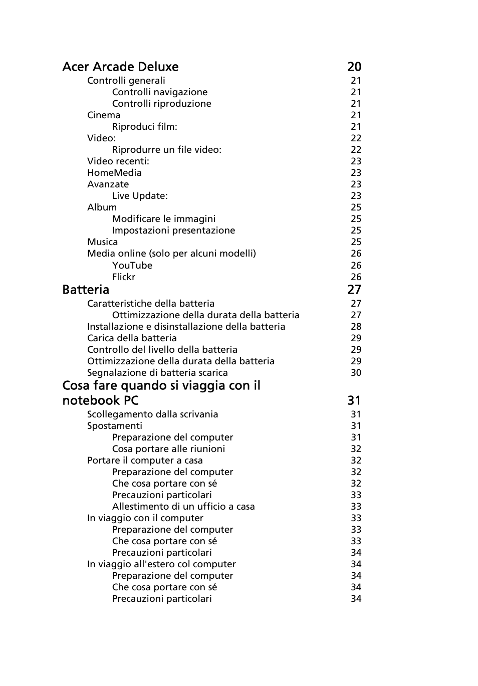 Acer arcade deluxe 20, Batteria 27 | Acer Aspire 5741ZG User Manual | Page 258 / 2345