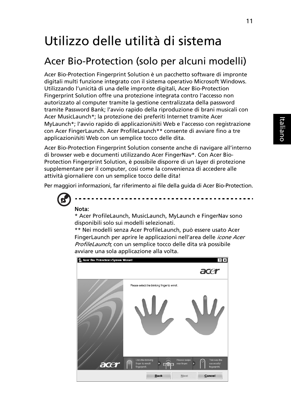 Utilizzo delle utilità di sistema, Acer bio-protection (solo per alcuni modelli) | Acer Aspire 5741ZG User Manual | Page 271 / 2345