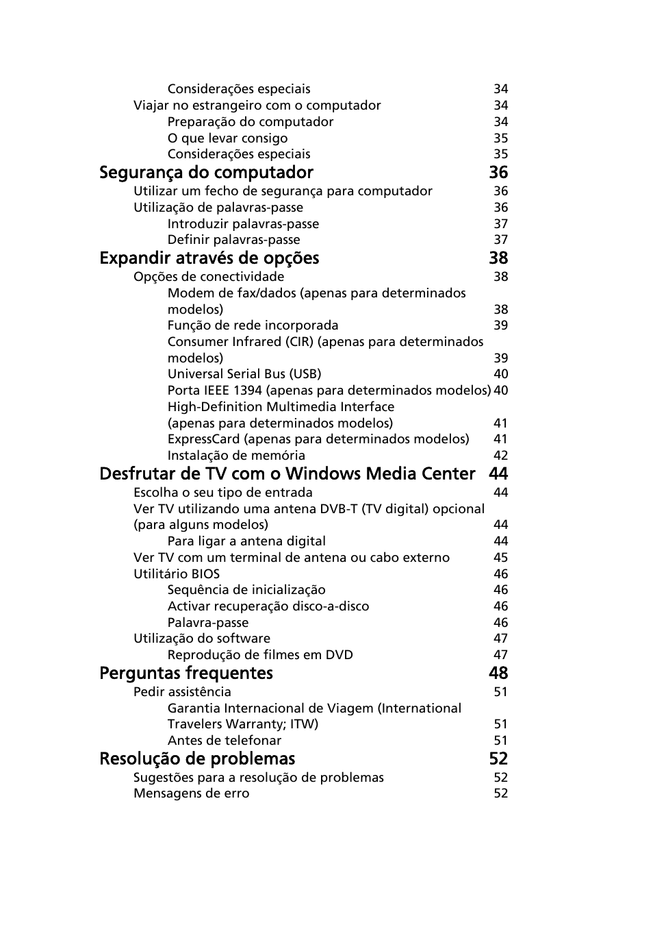 Segurança do computador 36, Expandir através de opções 38, Desfrutar de tv com o windows media center 44 | Perguntas frequentes 48, Resolução de problemas 52 | Acer Aspire 5741ZG User Manual | Page 411 / 2345