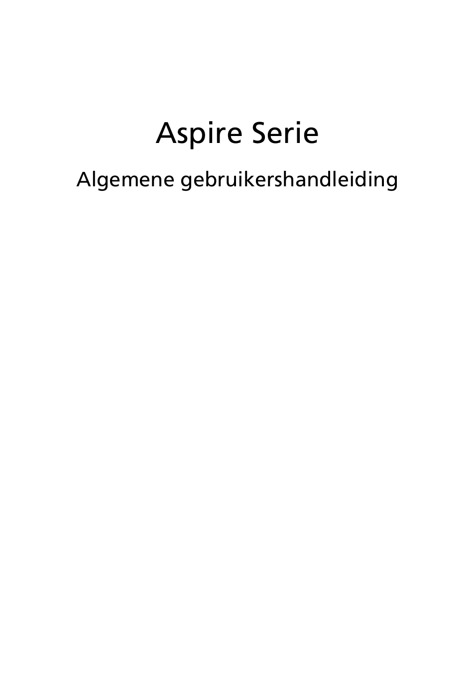 Nederlands, Aspire serie | Acer Aspire 5741ZG User Manual | Page 471 / 2345