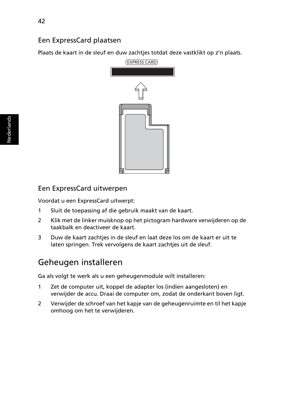 Geheugen installeren, Een expresscard plaatsen, Een expresscard uitwerpen | Acer Aspire 5741ZG User Manual | Page 532 / 2345