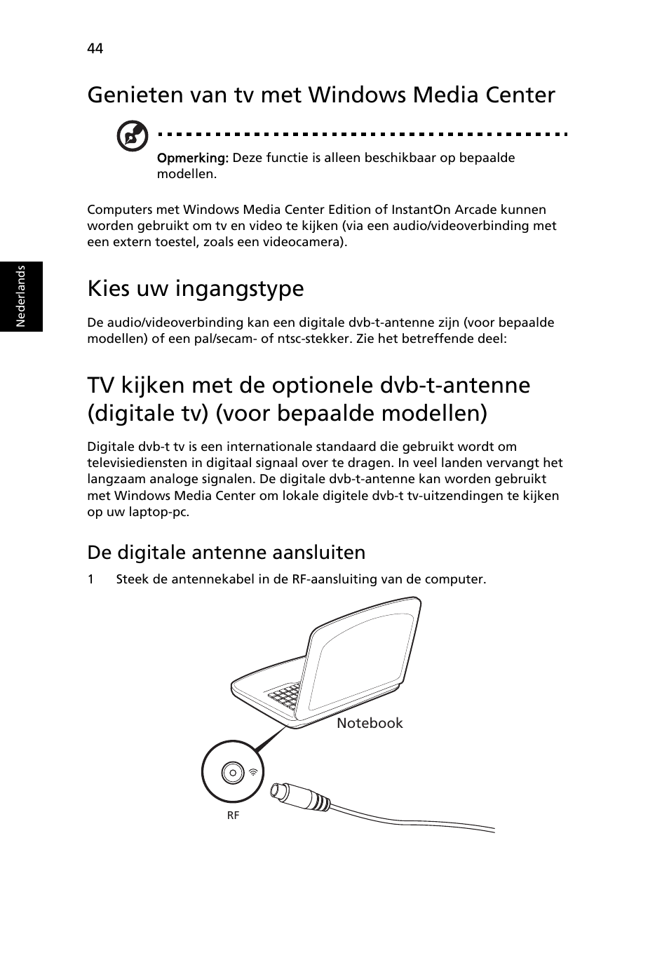 Genieten van tv met windows media center, Kies uw ingangstype, De digitale antenne aansluiten | Acer Aspire 5741ZG User Manual | Page 534 / 2345