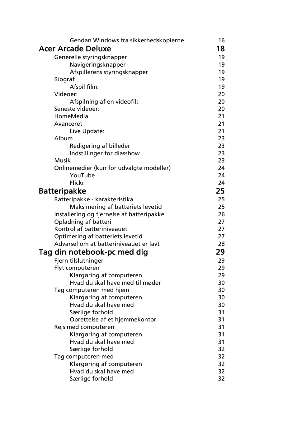 Acer arcade deluxe 18, Batteripakke 25 | Acer Aspire 5741ZG User Manual | Page 636 / 2345
