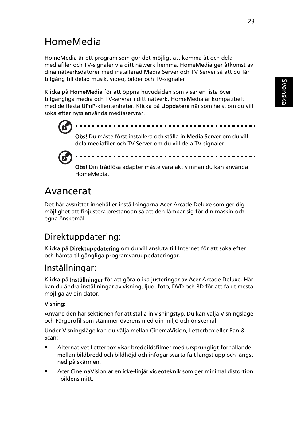 Homemedia, Avancerat, Direktuppdatering | Inställningar | Acer Aspire 5741ZG User Manual | Page 735 / 2345