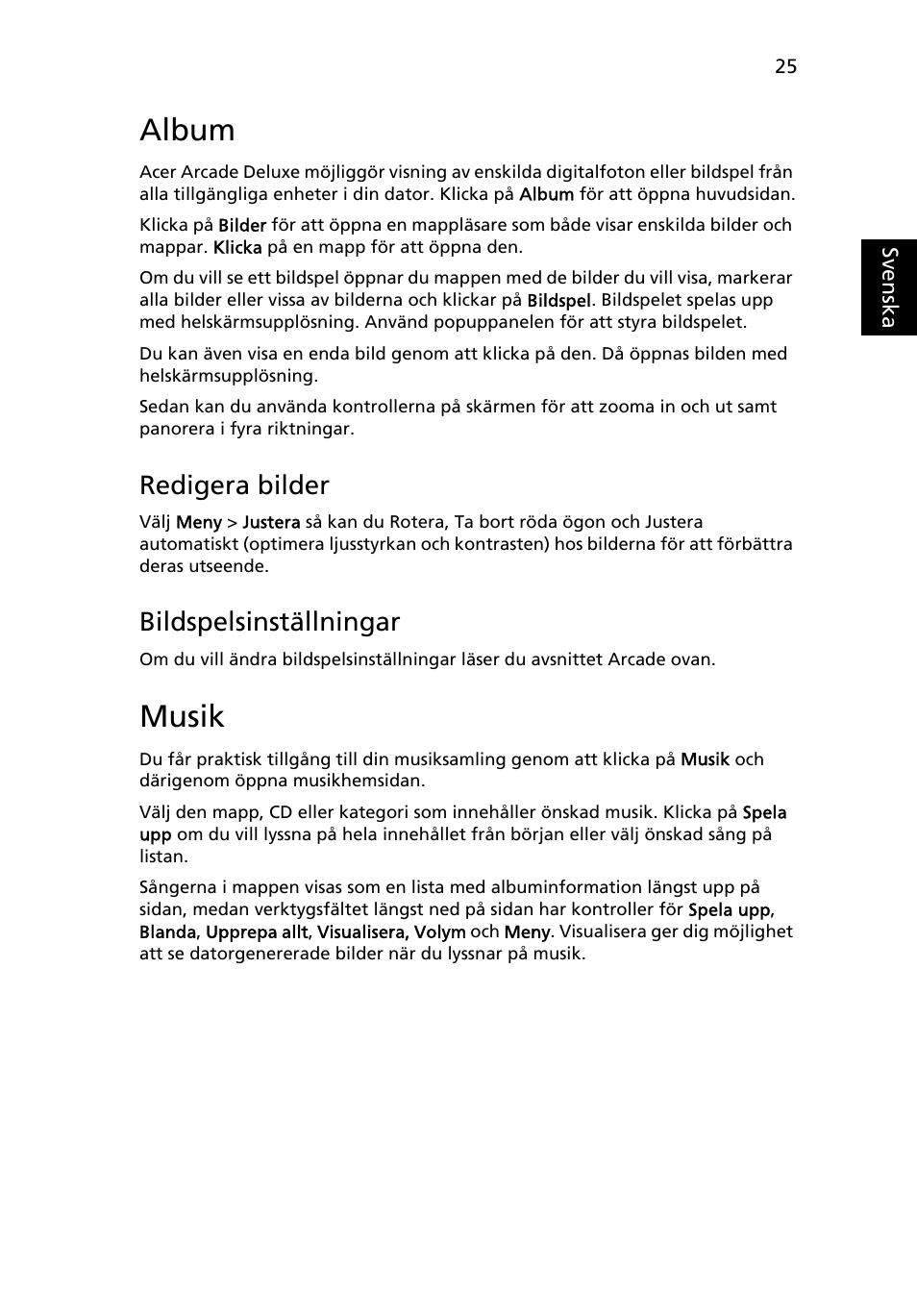 Album, Musik, Redigera bilder | Bildspelsinställningar | Acer Aspire 5741ZG User Manual | Page 737 / 2345