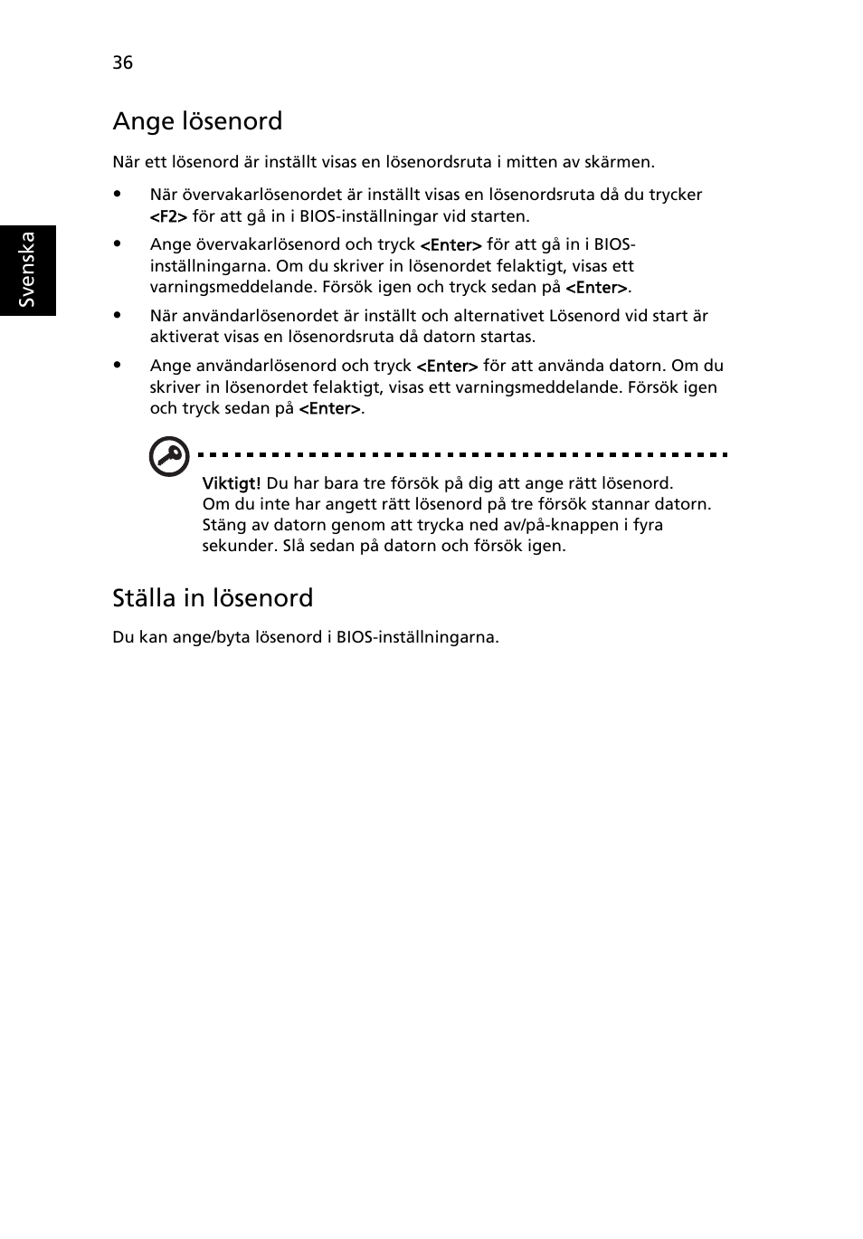 Ange lösenord, Ställa in lösenord | Acer Aspire 5741ZG User Manual | Page 748 / 2345