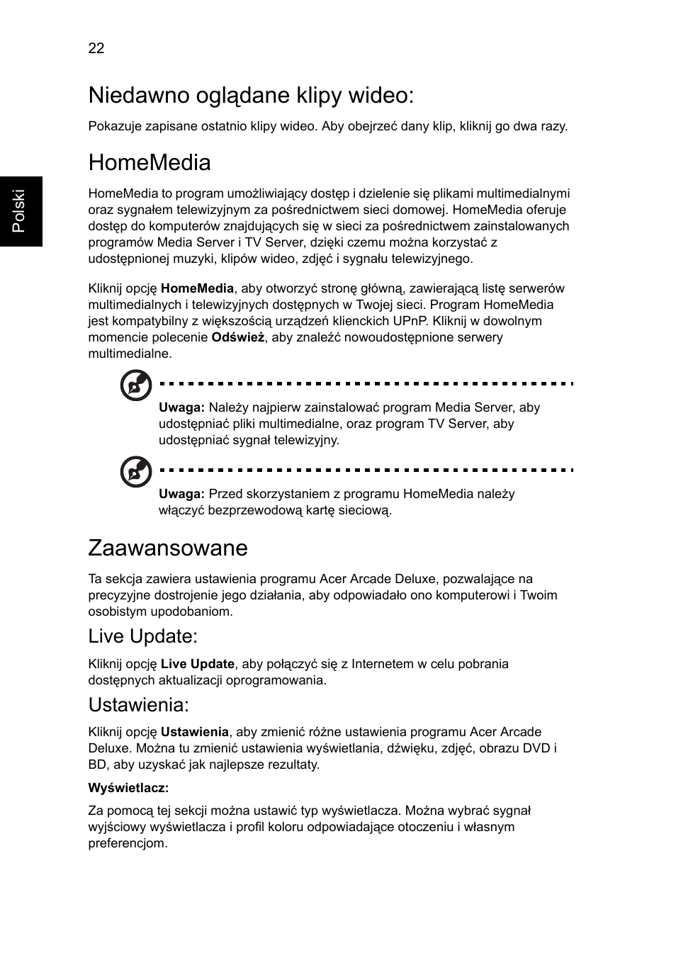 Niedawno oglądane klipy wideo, Homemedia, Zaawansowane | Live update, Ustawienia | Acer Aspire 5741ZG User Manual | Page 964 / 2345