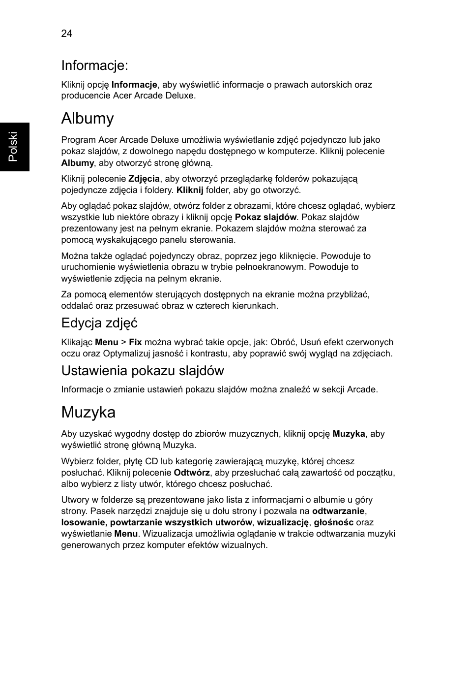 Albumy, Muzyka, Informacje | Edycja zdjęć, Ustawienia pokazu slajdów | Acer Aspire 5741ZG User Manual | Page 966 / 2345