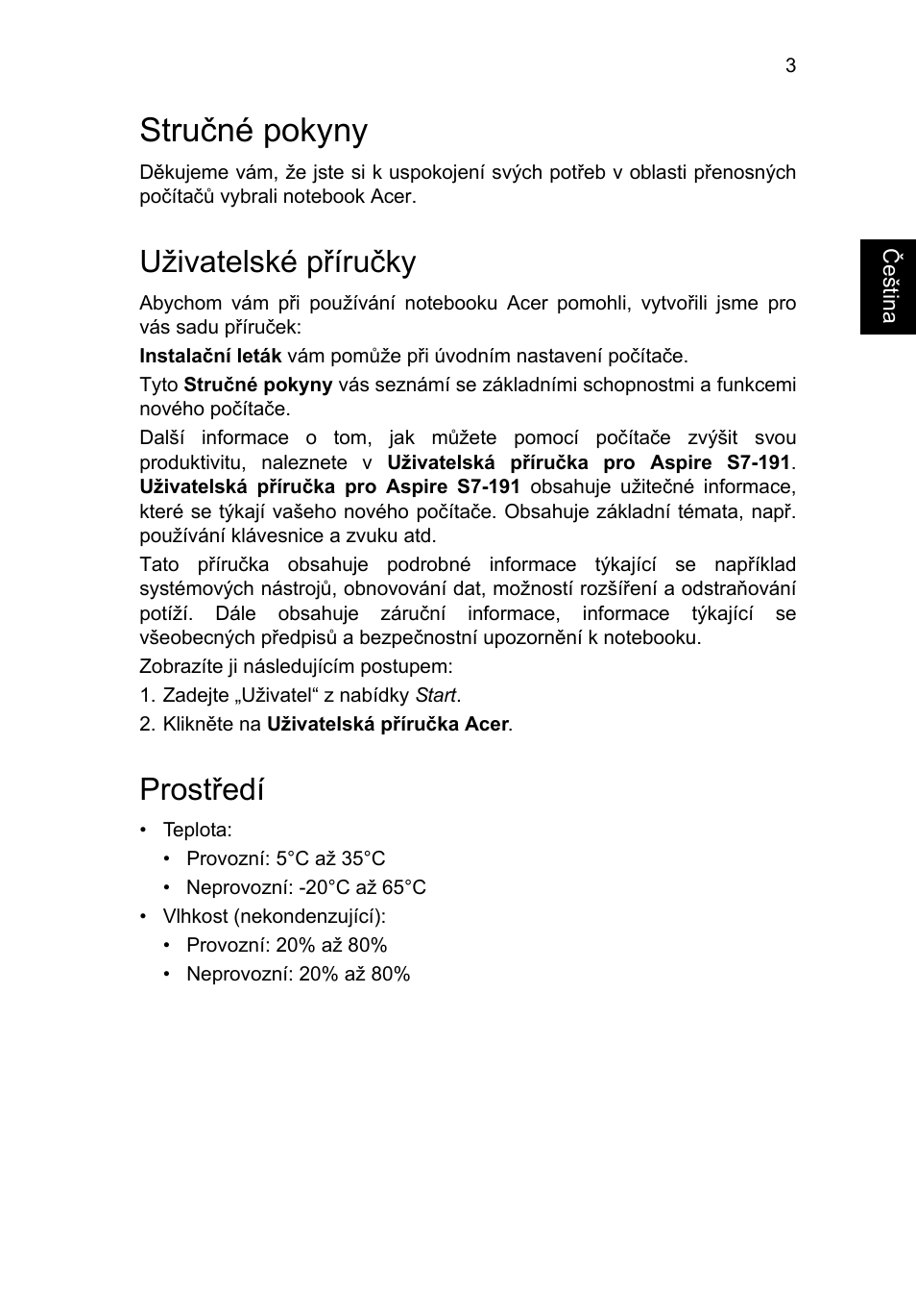 Stručné pokyny, Uživatelské příručky, Prostředí | Acer Aspire S7-391 User Manual | Page 177 / 366