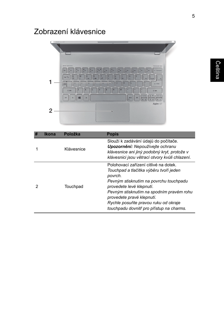 Zobrazení klávesnice | Acer Aspire S7-391 User Manual | Page 179 / 366