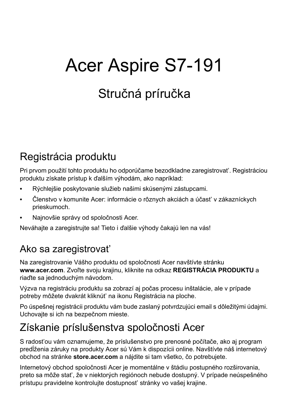Slovenčina, Registrácia produktu, Ako sa zaregistrovat | Získanie príslušenstva spoločnosti acer, Acer aspire s7-191, Stručná príručka | Acer Aspire S7-391 User Manual | Page 187 / 366