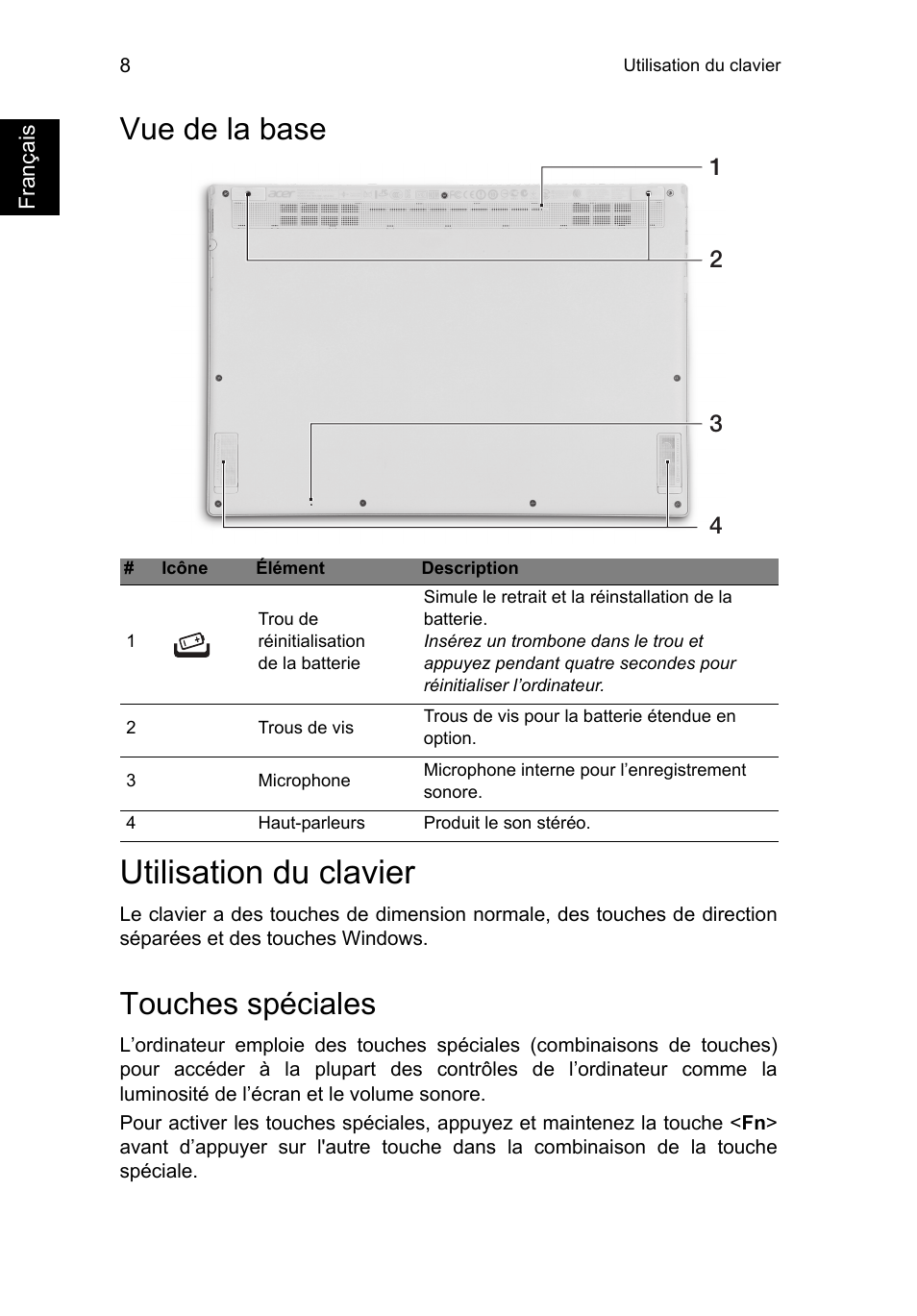 Vue de la base, Utilisation du clavier, Touches spéciales | Acer Aspire S7-391 User Manual | Page 20 / 366