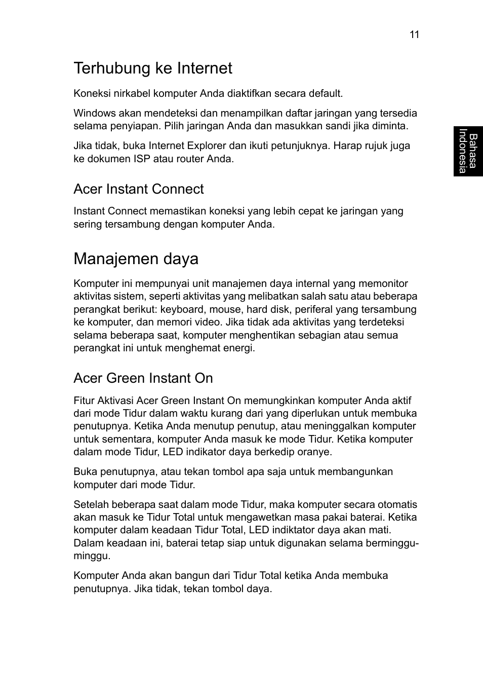Terhubung ke internet, Manajemen daya, Acer instant connect | Acer green instant on | Acer Aspire S7-391 User Manual | Page 353 / 366