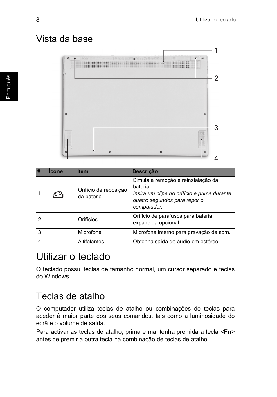 Vista da base, Utilizar o teclado, Teclas de atalho | Acer Aspire S7-391 User Manual | Page 72 / 366