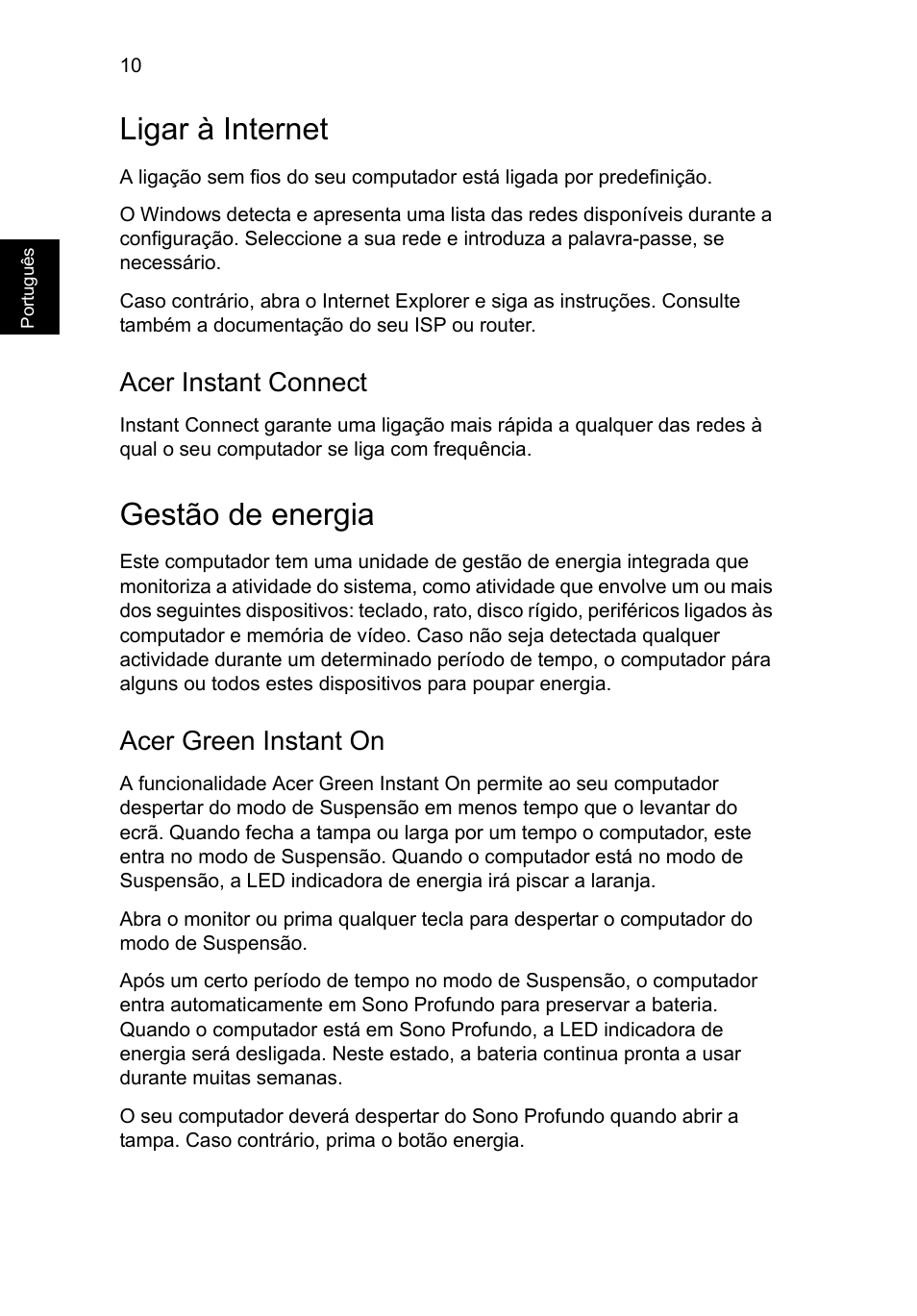 Ligar à internet, Gestão de energia, Acer instant connect | Acer green instant on | Acer Aspire S7-391 User Manual | Page 74 / 366
