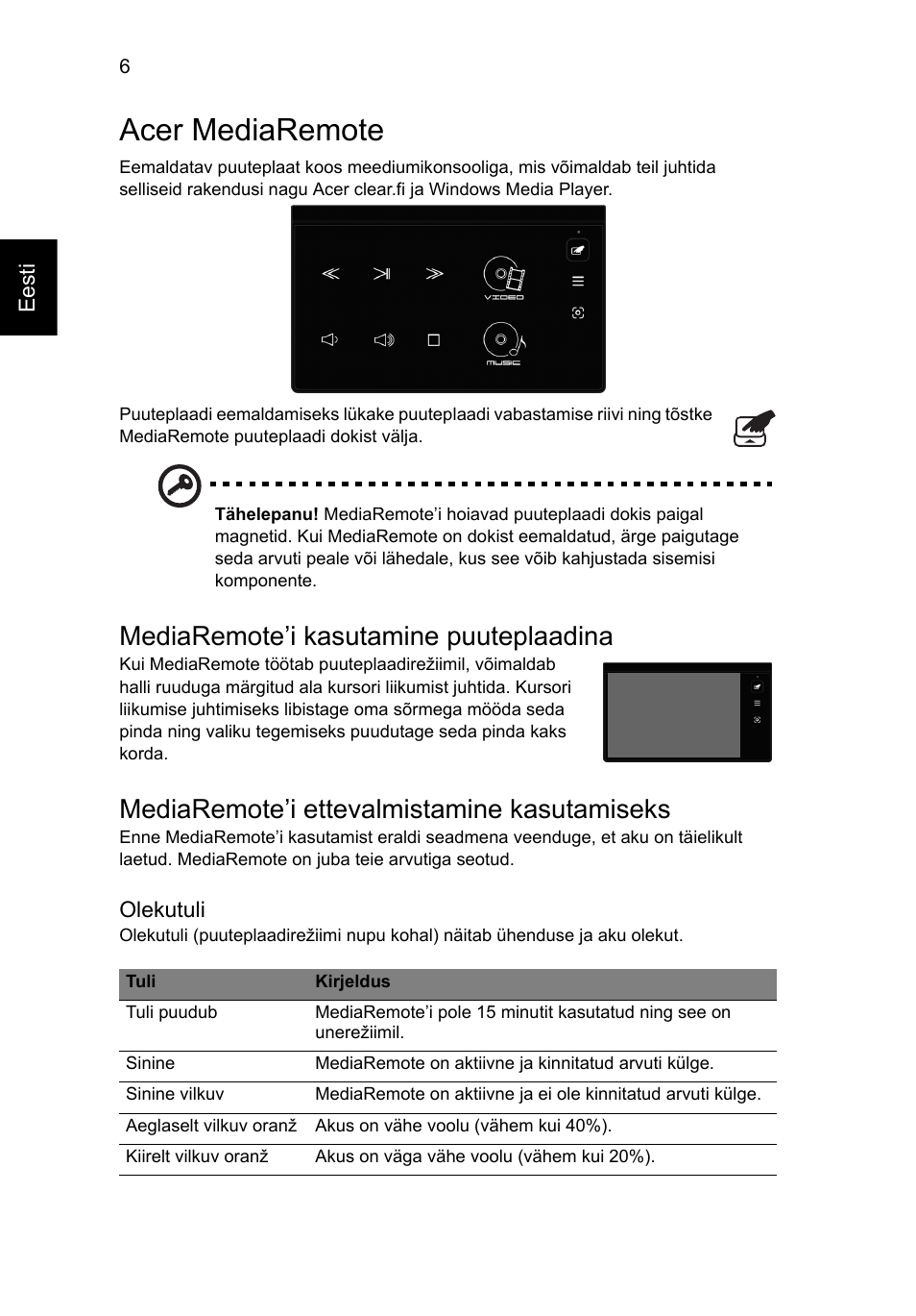 Acer mediaremote, Mediaremote’i kasutamine puuteplaadina, Mediaremote’i ettevalmistamine kasutamiseks | Acer Aspire 5951G User Manual | Page 294 / 440