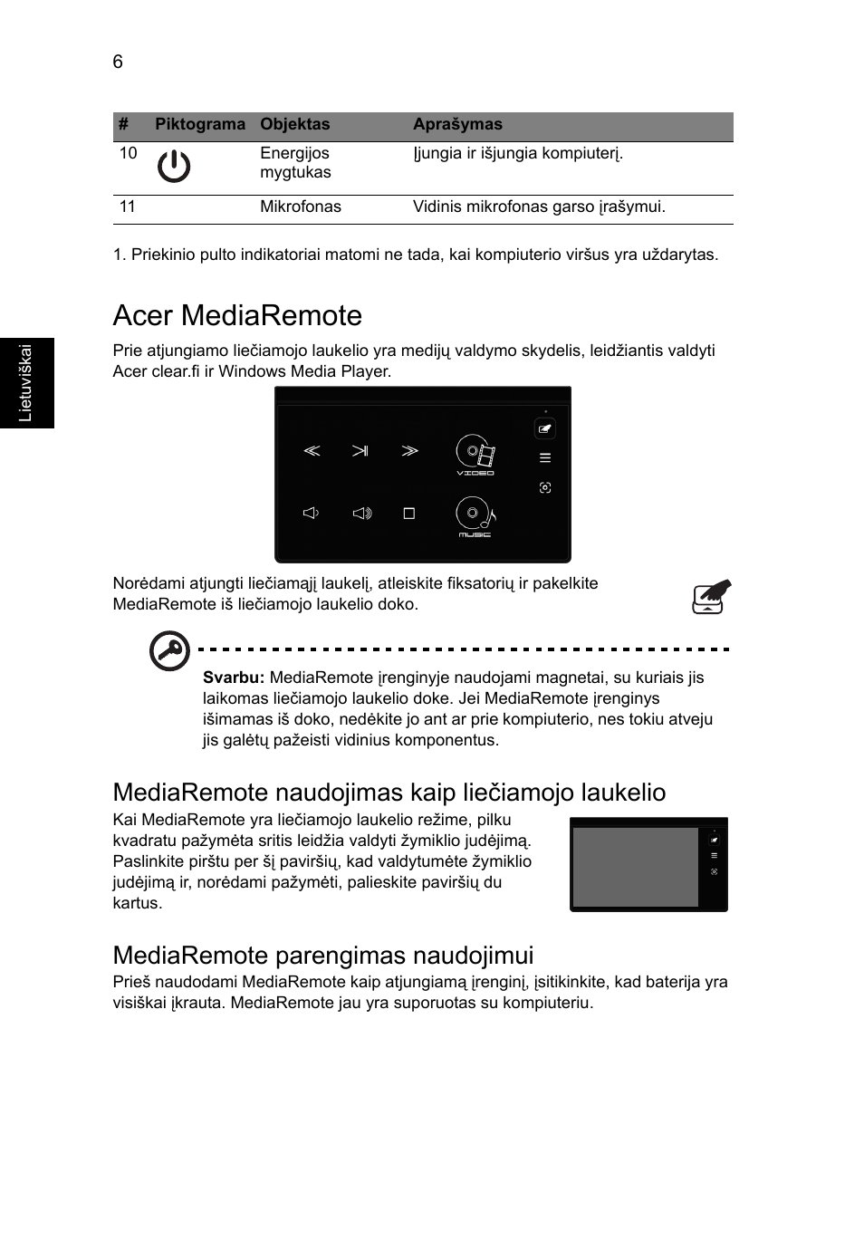 Acer mediaremote, Mediaremote naudojimas kaip liečiamojo laukelio, Mediaremote parengimas naudojimui | Acer Aspire 5951G User Manual | Page 322 / 440