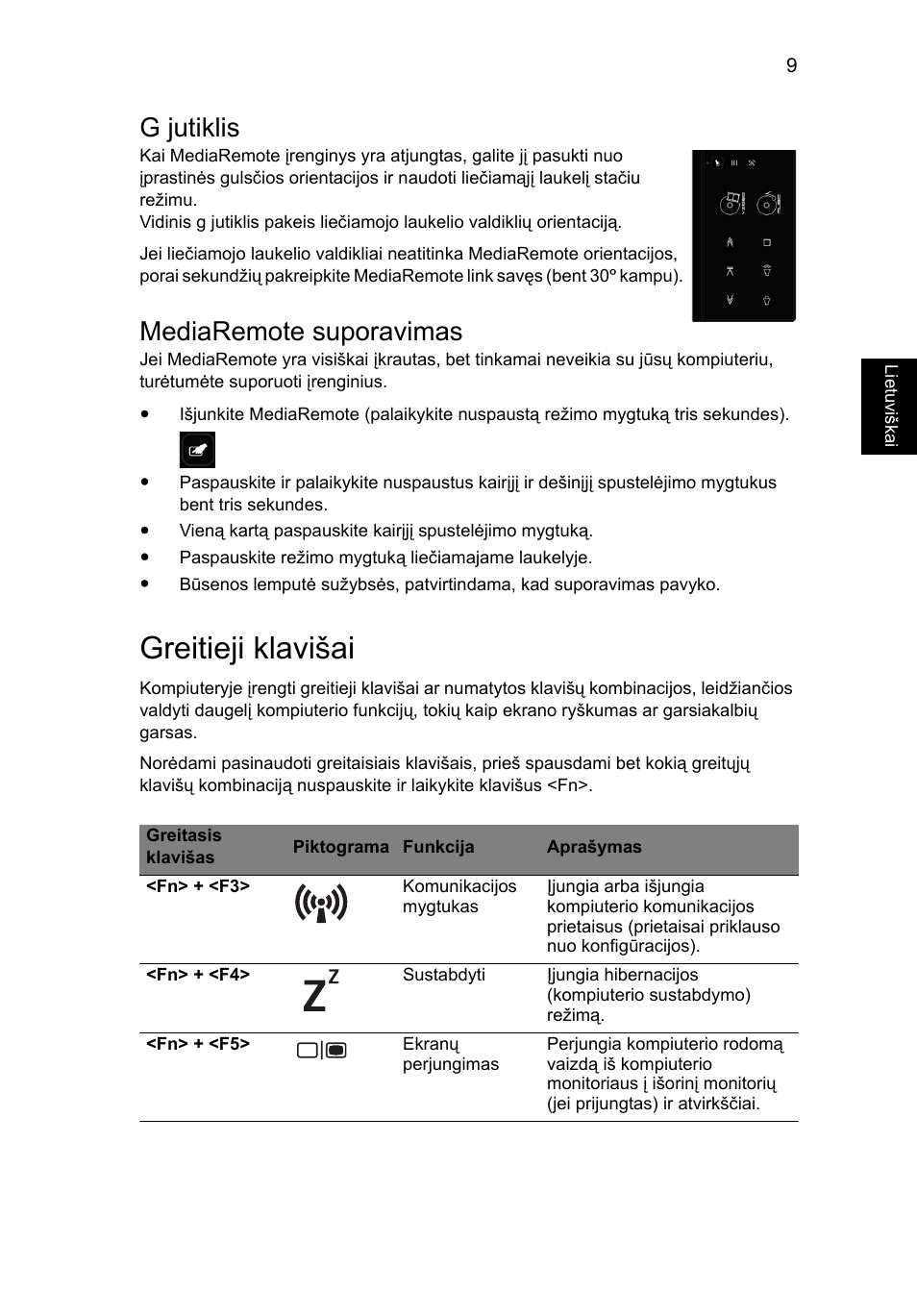 Greitieji klavišai, G jutiklis, Mediaremote suporavimas | Acer Aspire 5951G User Manual | Page 325 / 440