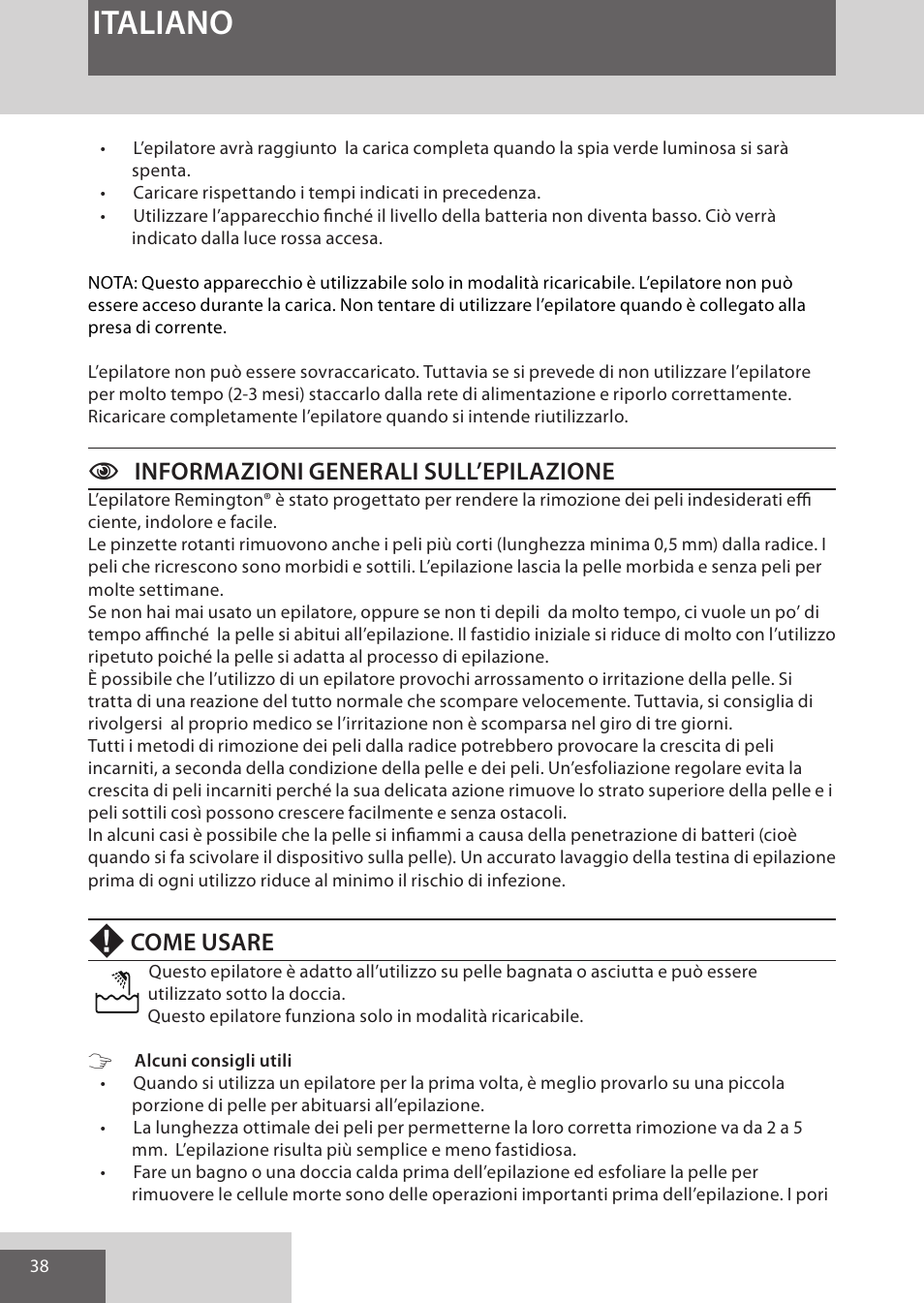 Italiano, Cinformazioni generali sull’epilazione, Come usare | Remington EP7030 User Manual | Page 38 / 152