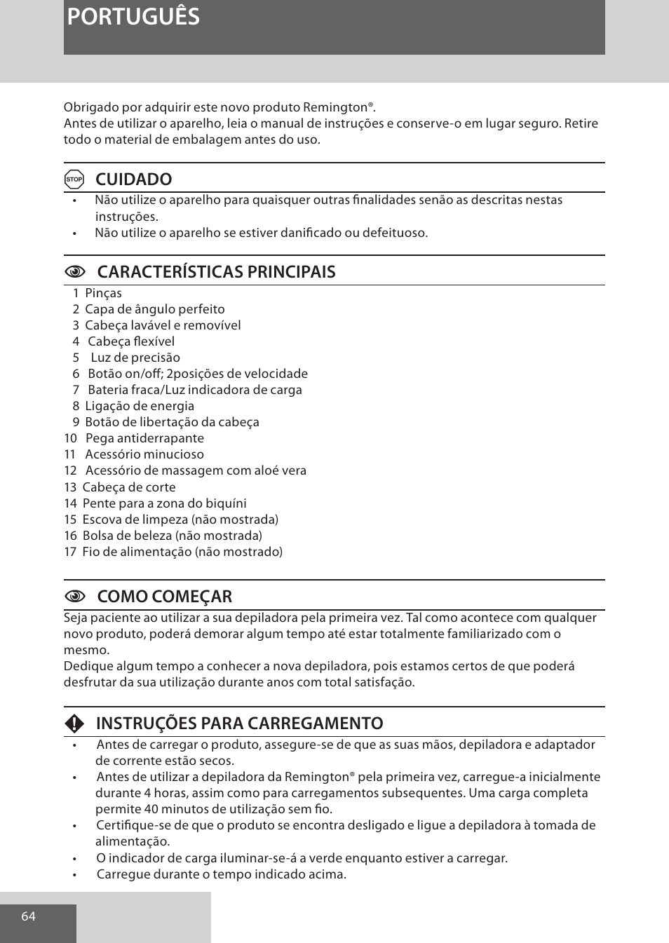 Português, Acuidado, Ccaracterísticas principais | Ccomo começar, Finstruções para carregamento | Remington EP7030 User Manual | Page 64 / 152