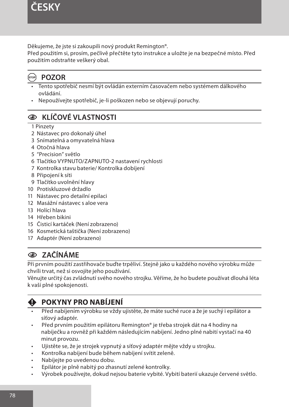 Česky, Apozor, Cklíčové vlastnosti | Czačínáme, Fpokyny pro nabíjení | Remington EP7030 User Manual | Page 78 / 152