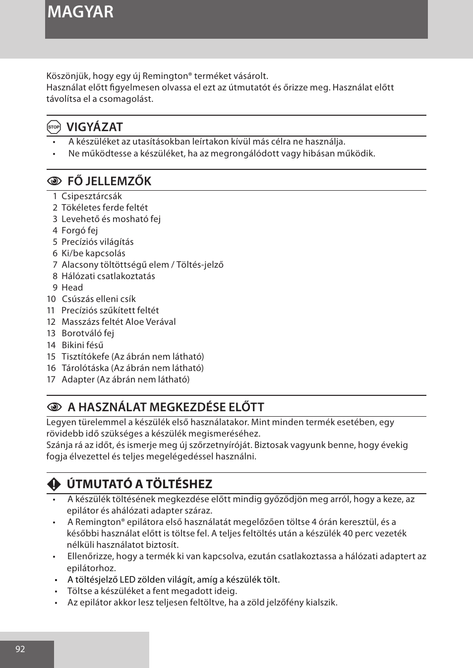 Magyar, Avigyázat, Cfő jellemzők | Ca használat megkezdése előtt, Fútmutató a töltéshez | Remington EP7030 User Manual | Page 92 / 152