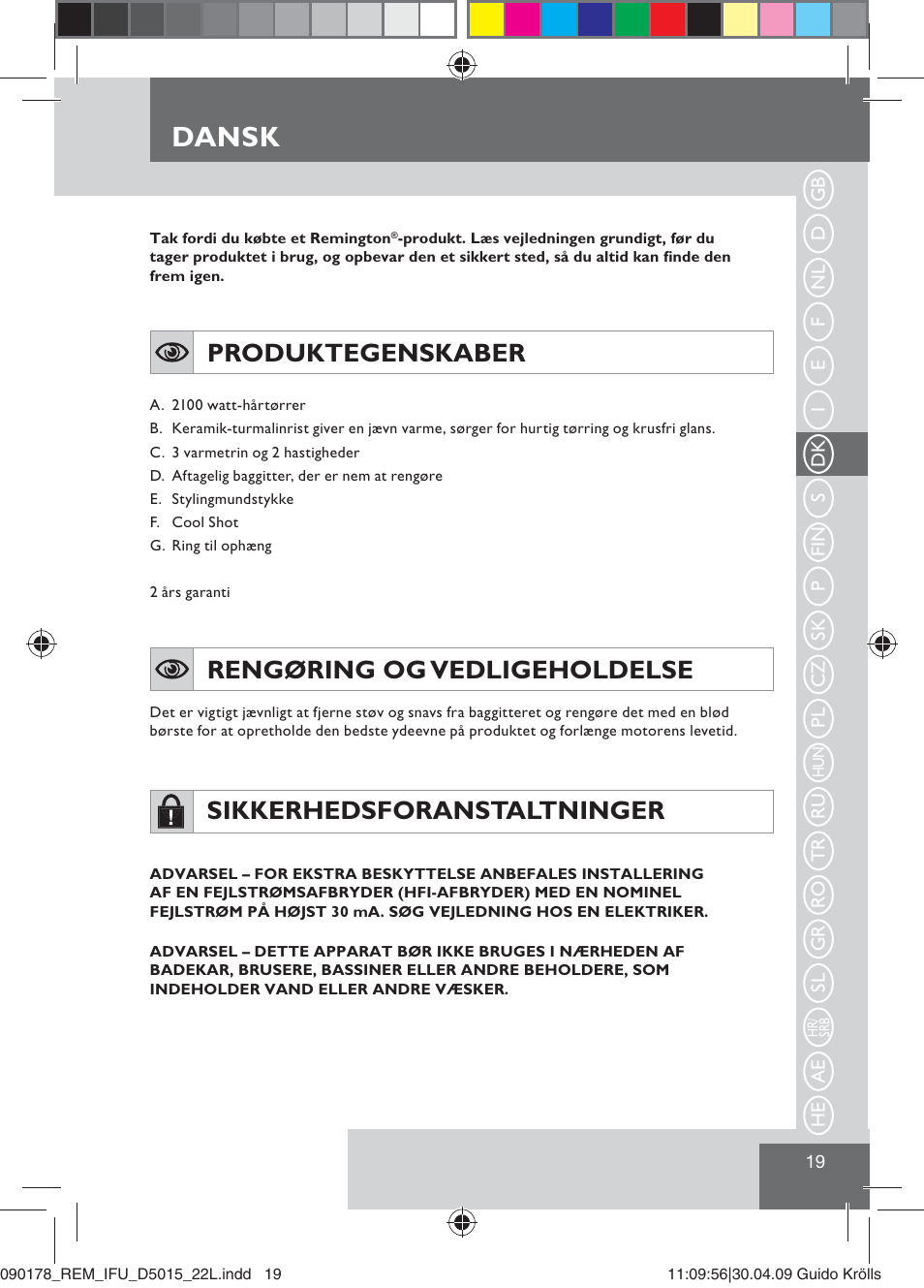 Dansk, Produktegenskaber, Rengøring og vedligeholdelse | Sikkerhedsforanstaltninger | Remington D5015 User Manual | Page 21 / 71