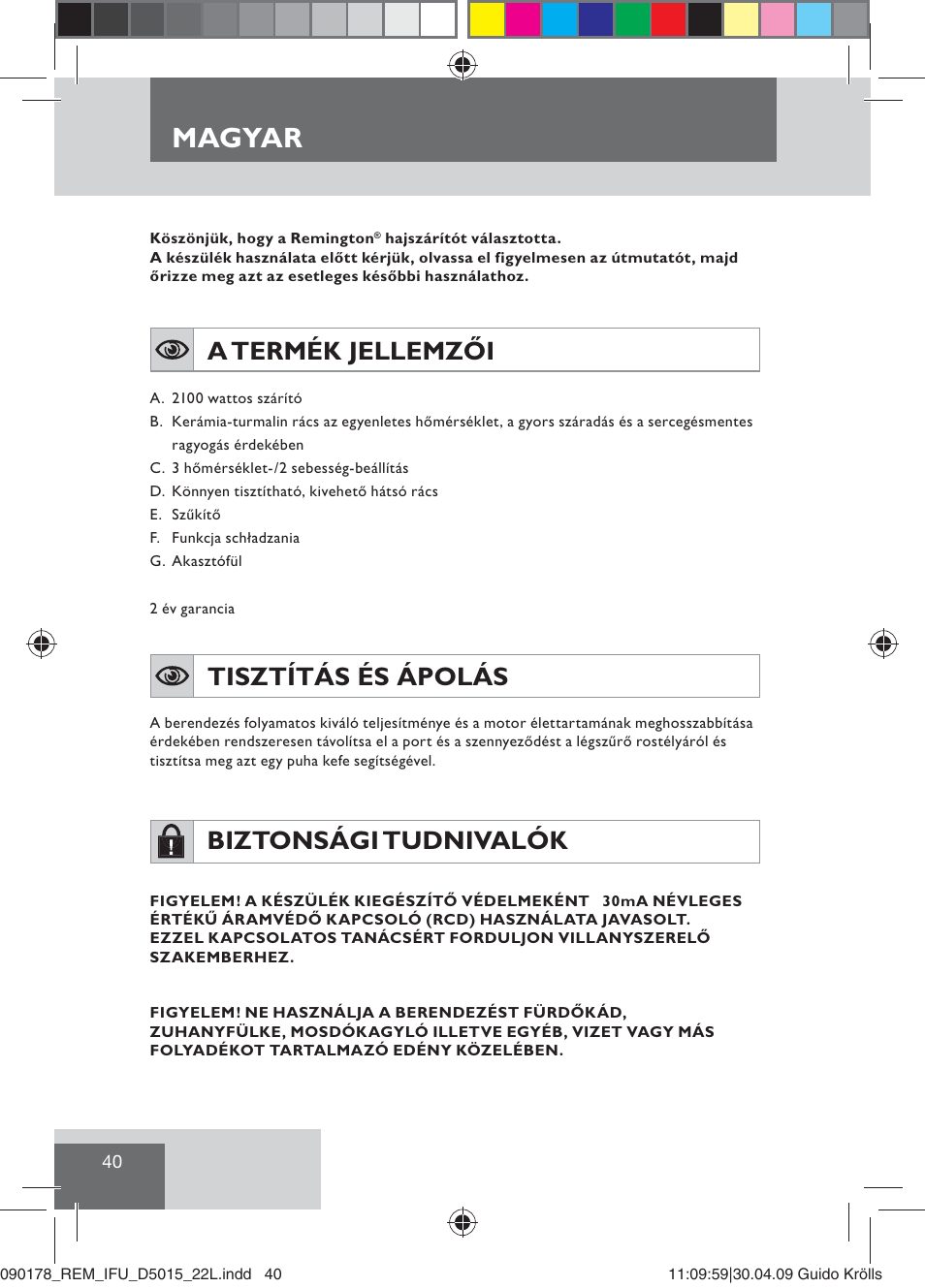 Magyar, A termék jellemzői, Tisztítás és ápolás | Biztonsági tudnivalók | Remington D5015 User Manual | Page 42 / 71