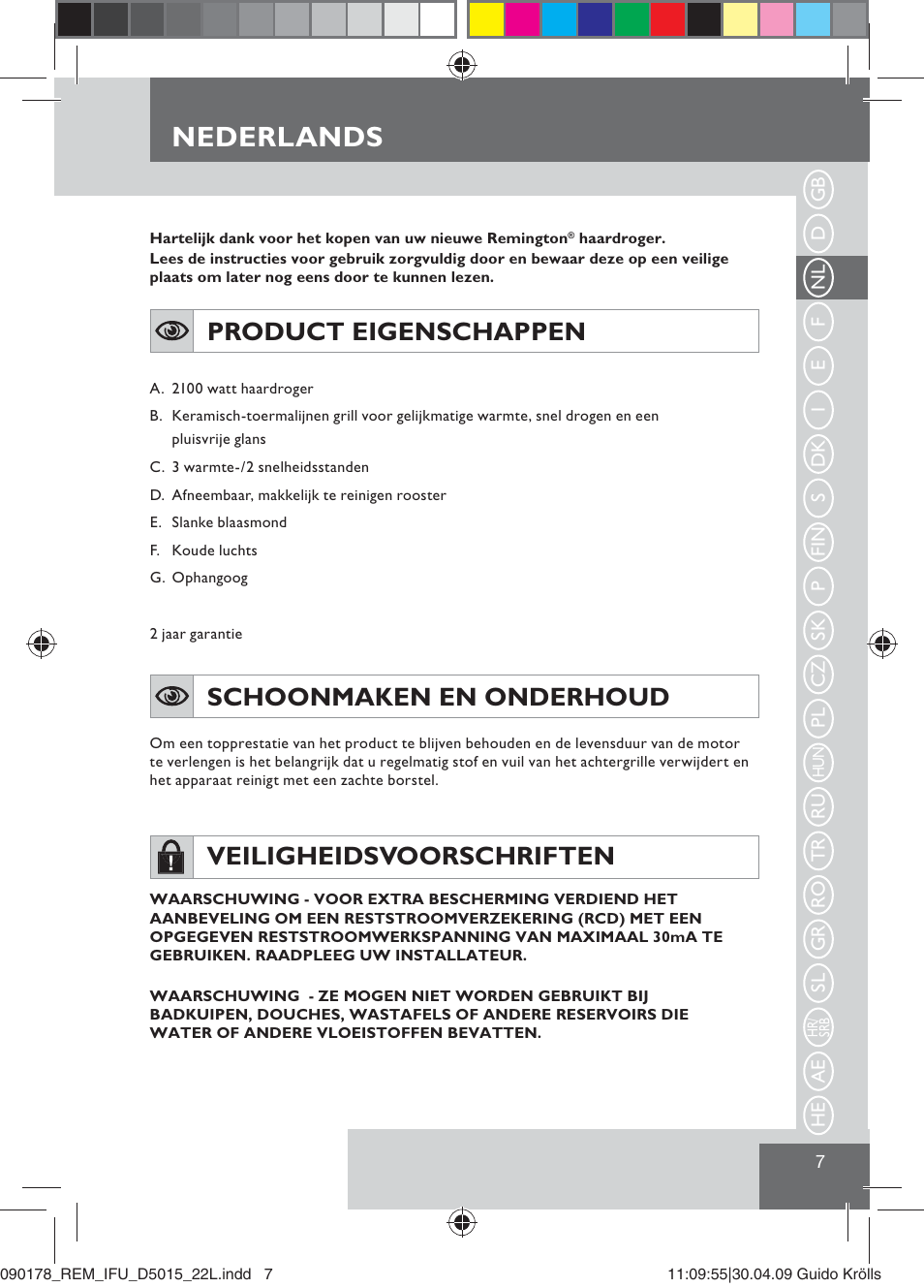 Nederlands, Product eigenschappen, Schoonmaken en onderhoud | Veiligheidsvoorschriften | Remington D5015 User Manual | Page 9 / 71