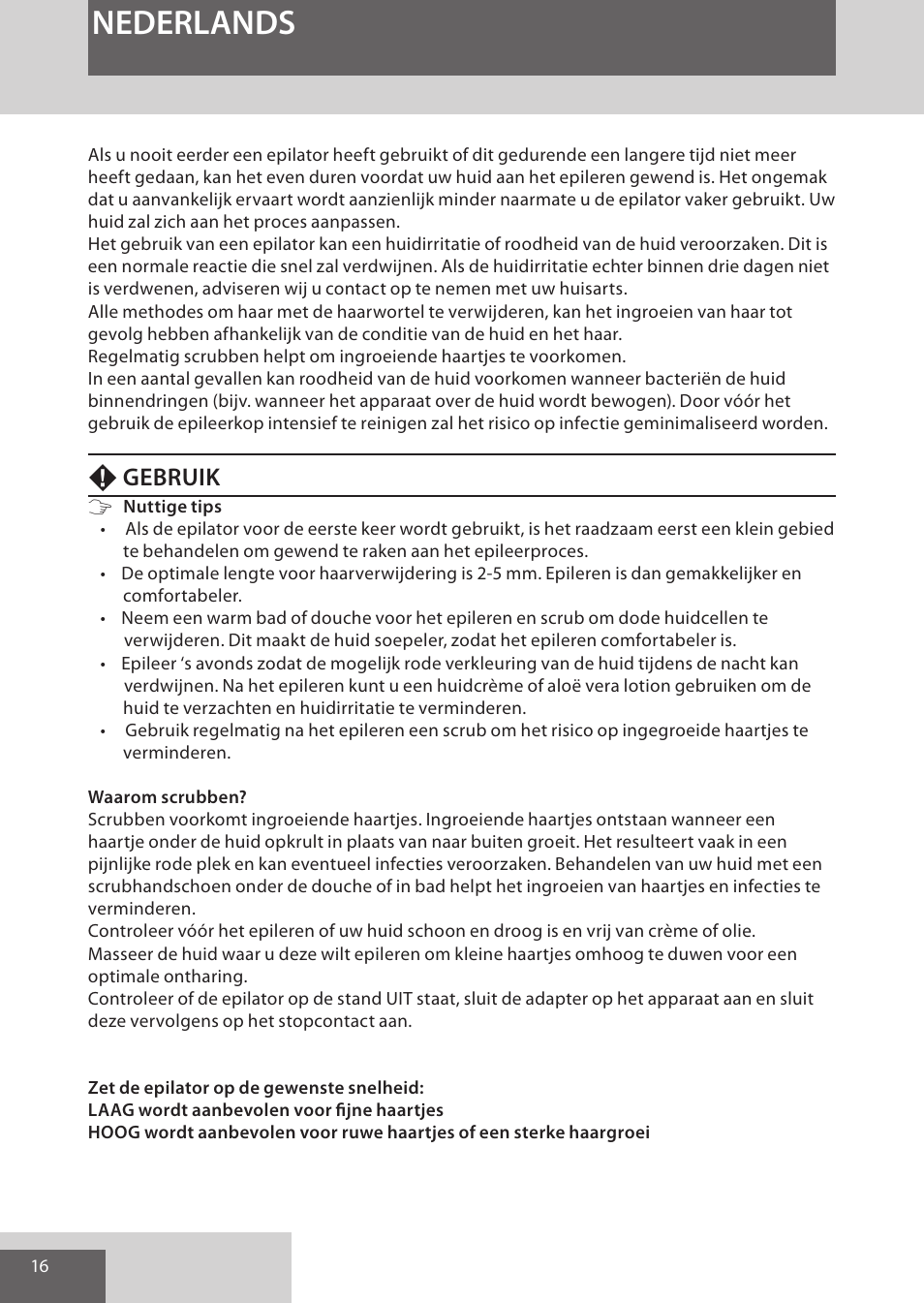 Nederlands, Fgebruik | Remington EP7020 User Manual | Page 16 / 132