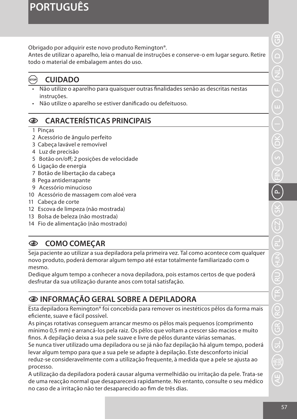 Português, Acuidado, Ccaracterísticas principais | Ccomo começar, Cinformação geral sobre a depiladora | Remington EP7020 User Manual | Page 57 / 132