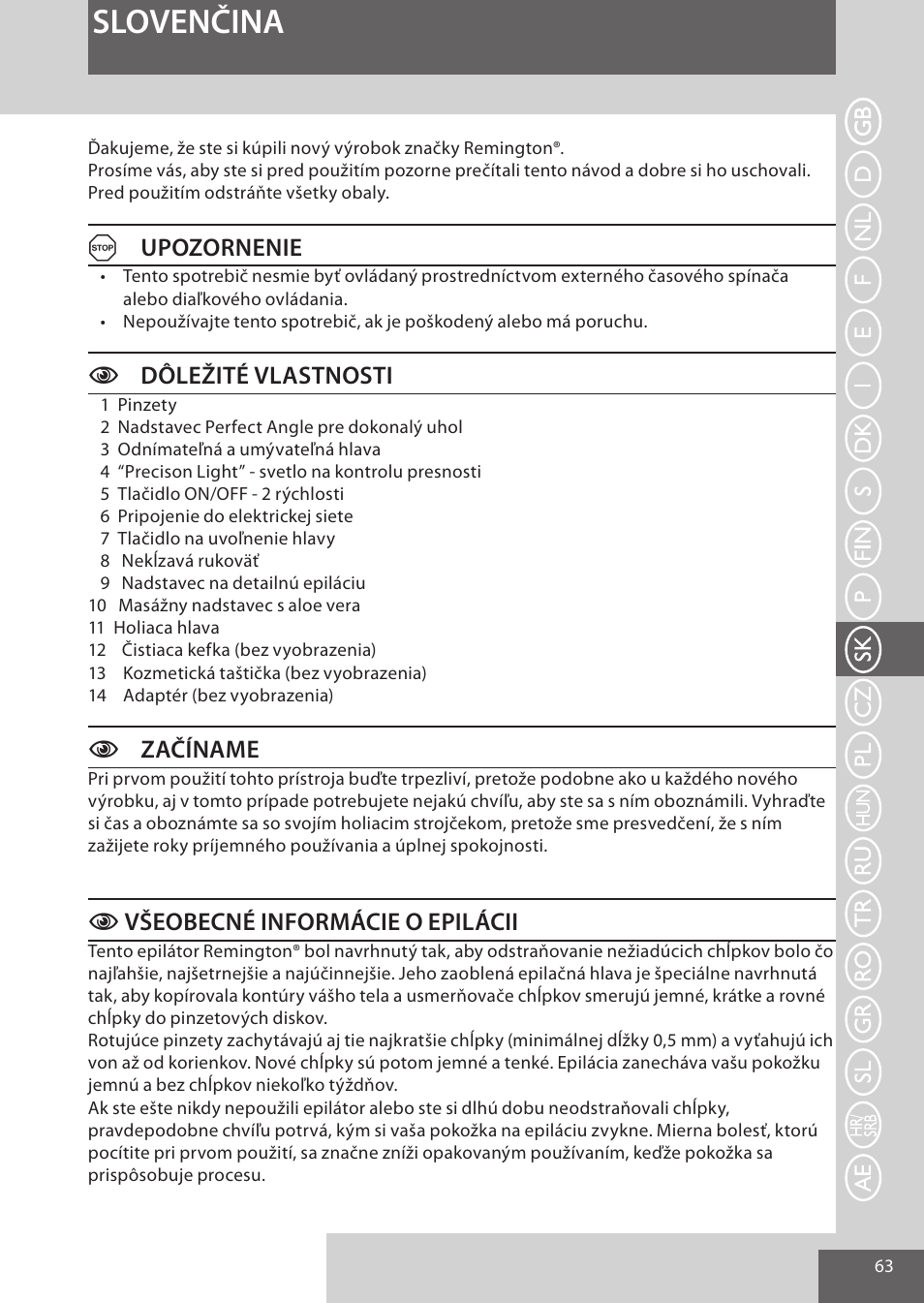 Slovenčina, Aupozornenie, Dôležité vlastnosti | Czačíname, Cvšeobecné informácie o epilácii | Remington EP7020 User Manual | Page 63 / 132
