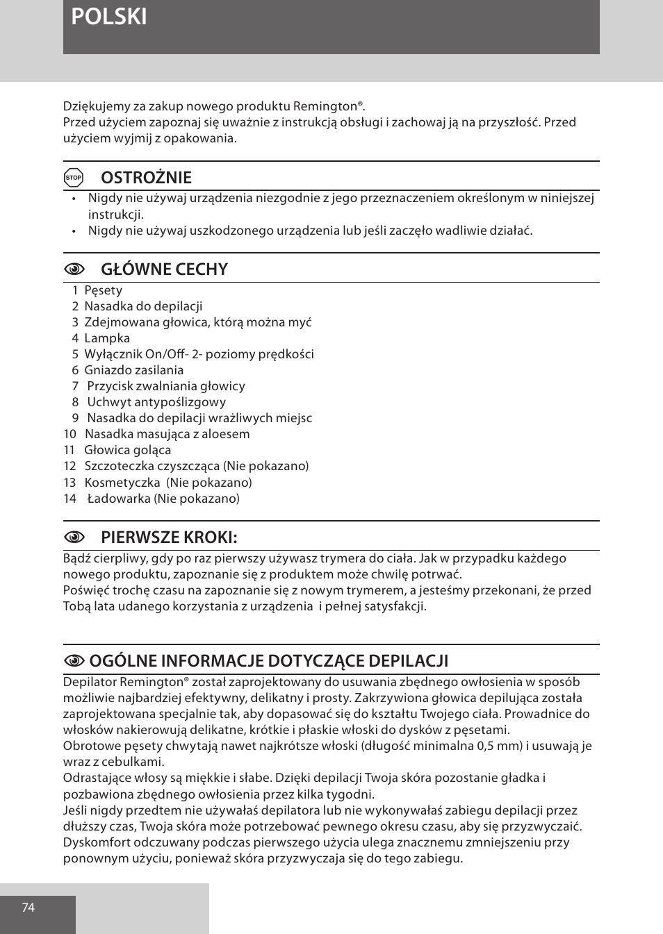 Polski, Aostrożnie, Cgłówne cechy | Cpierwsze kroki, Cogólne informacje dotyczące depilacji | Remington EP7020 User Manual | Page 74 / 132